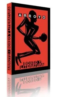 Portada de Boxeo y literatura: [Museu Valencià de la Il·lustració i de la Modernitat-MuVIM]