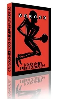 Portada de Boxeo y literatura: [Museu Valencià de la Il·lustració i de la Modernitat-MuVIM]