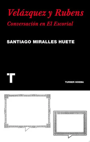 Portada de Velázquez y Rubens: conversación en El Escorial