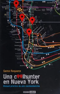 Portada de Una coolhunter en Nueva York: manual práctico de una cazatendencias