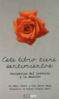 Portada de Este libro tiene sentimientos Para descubrir las curiosas asociaciones entre la mente y el cuerpo