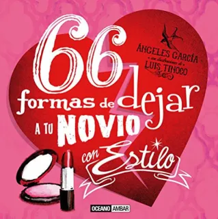 Portada de 66 formas de dejar a tu novio con estilo