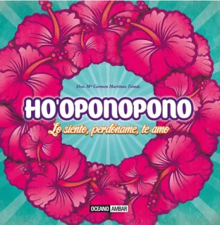 Portada de Ho'oponopono: lo siento, perdóname, te amo