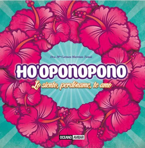 Portada de Ho'oponopono: lo siento, perdóname, te amo