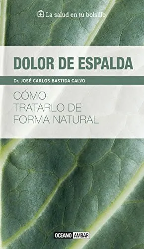 Portada de Dolor de espalda: cómo tratarlo de forma natural