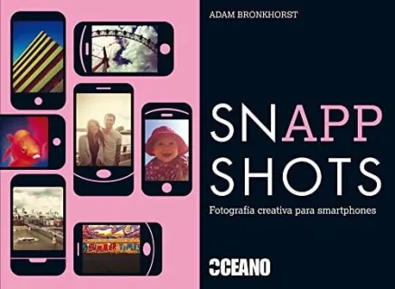Portada de SnApp Shots: fotografía creativa para smartphones