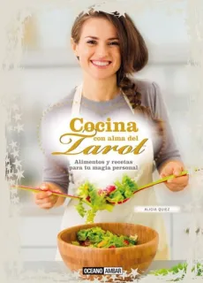 Portada de Cocina con alma del tarot: alimentos y recetas para tu magia personal