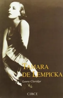Portada de Tamara de Lempicka: una vida de déco y decadencia