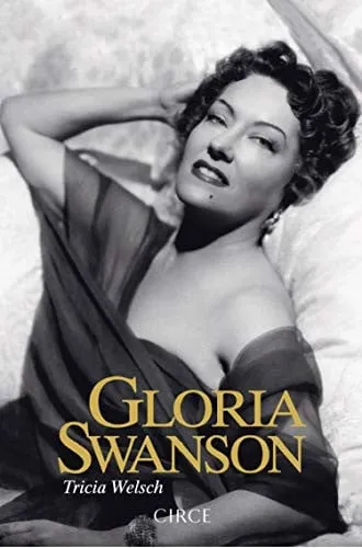 Portada de Gloria Swanson: preparada para el primer plano