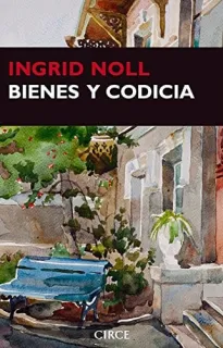 Portada de Bienes y codicia