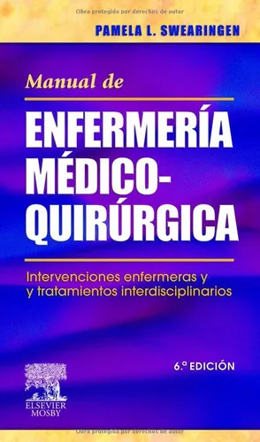 Portada de Manual de enfermería médico-quirúrgica: intervenciones enfermeras y tratamientos interdisciplinarios