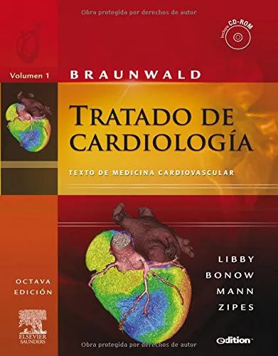 Portada de BRAUNWALD. Tratado de cardiología. Texto de medicina cardiovascular, 2 vols. (e-dition + CD-ROM): Texto de medicina cardiovascular (Spanish Edition)