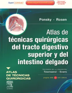Portada de Atlas de técnicas quirúrgicas del tracto digestivo superior y del intestino delgado
