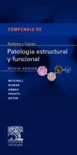 Portada de Compendio de Robbins y Cotran patología estructural y funcional