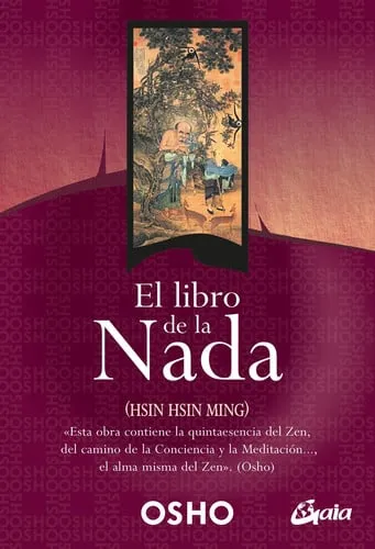 Portada de El Libro de la Nada (Hsin Hsin Ming): Discursos Dados Por Osho Sobre la Mente de Fe de Sosan