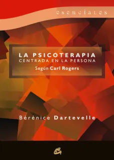 Portada de La psicoterapia centrada en la persona: el enfoque de Carl Rogers