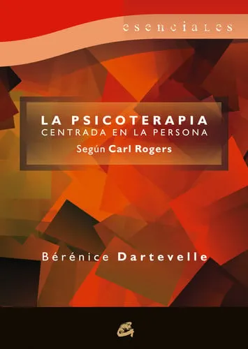 Portada de La psicoterapia centrada en la persona: el enfoque de Carl Rogers