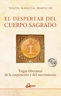 Portada de El Despertar del cuerpo sagrado Yogas tibetanos de la respiración y del movimiento
