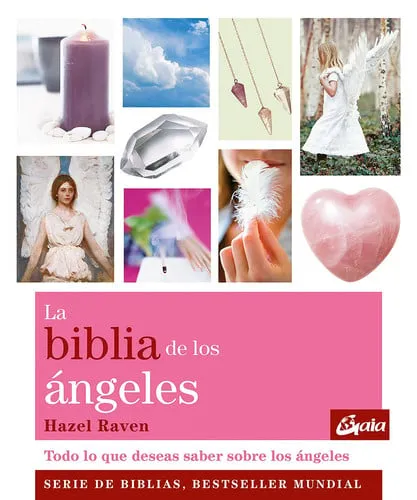 Portada de La biblia de los ángeles: todo lo que deseas saber sobre los ángeles
