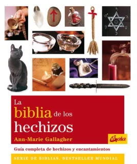Portada de La biblia de los hechizos: guía completa de hechizos y encantamientos