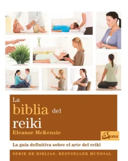 Portada de La biblia del reiki: la guia definitiva sobre el arte del reiki