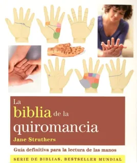 Portada de La biblia De La Quiromancia Gua̕ Definitiva Para La Lectura De Las Manos