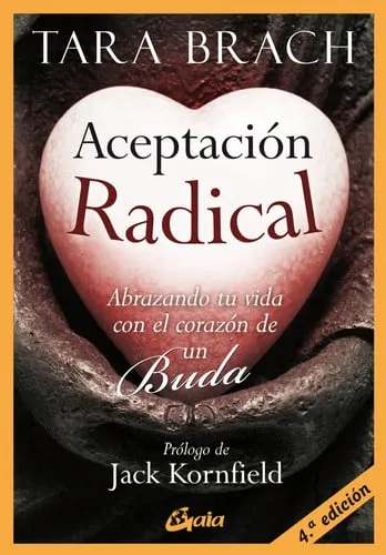 Portada de Aceptación radical: abrazando tu vida con el corazón de un buda