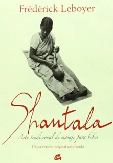 Portada de Shantala: arte tradicional de masaje para bebés