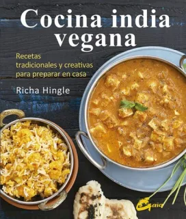 Portada de Cocina india vegana: recetas tradicionales y creativas para preparar en casa