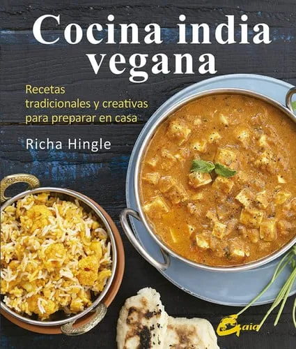 Portada de Cocina india vegana: recetas tradicionales y creativas para preparar en casa