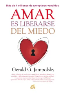 Portada de Amar es liberarse del miedo
