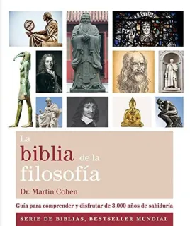 Portada de La biblia de la filosofía: guía para comprender y disfrutar de 3.000 años de sabiduría