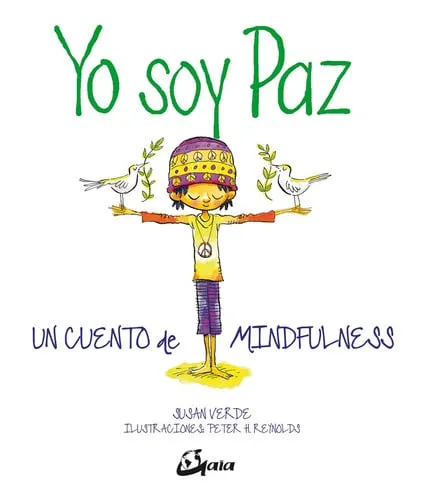Portada de Yo soy Paz: un cuento de mindfulness