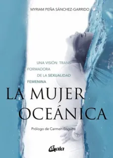 Portada de La mujer oceánica: una visión transformadora de la sexualidad femenina