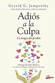 Portada de Adiós a la culpa: la magia del perdón