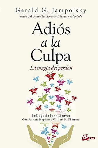 Portada de Adiós a la culpa: la magia del perdón