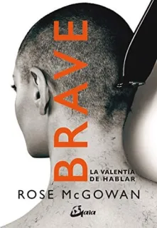 Portada de Brave: miembro de una secta, fugitiva, cautiva, estrella de cine, víctima, sex symbol, justiciera