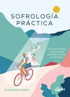 Portada de Sofrología práctica: técnicas sencillas y eficaces para la calma, la salud y la felicidad