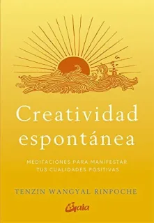 Portada de Creatividad espontánea: meditaciones para manifestar tus cualidades positivas