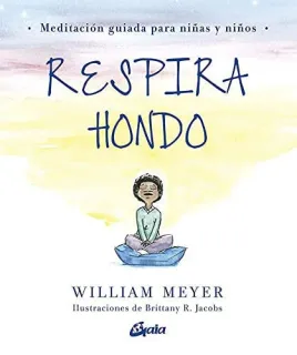 Portada de Respira hondo: meditación guiada para niñas y niños