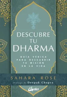 Portada de Descubre tu dharma: guía védica para descubrir tu misión en la vida