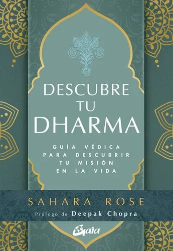 Portada de Descubre tu dharma: guía védica para descubrir tu misión en la vida
