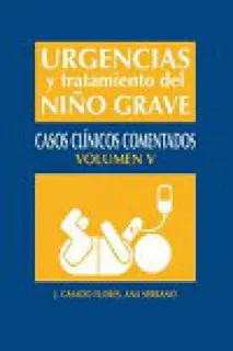 Portada de Urgencias y tratamiento del niño grave: casos clínicos comentados
