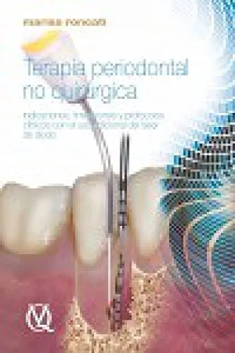Portada de Terapia periodontal no quirúrgica: indicaciones, limitaciones y protocolos clínicos con el uso adicional del láser de diodo