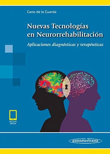 Portada de Nuevas tecnologías en neurorrehabilitación: aplicaciones diagnósticas y terapeúticas
