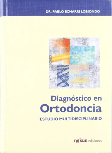 Portada de Diagnóstico en ortodoncia: estudio multidisciplinario