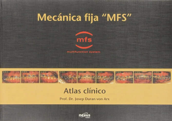 Portada de Mecánica fija "MFS": multifunction system : atlas clínico