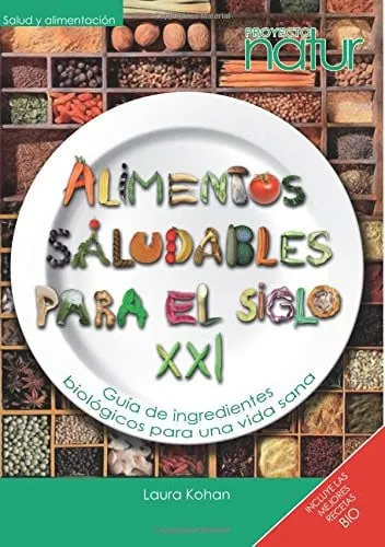 Portada de Alimentos saludables para el siglo XXI