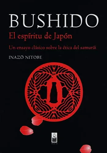 Portada de Bushido: el espíritu de Japón : un ensayo clásico sobre la ética del samurái