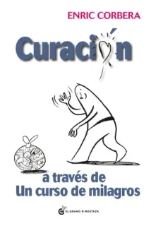 Portada de La curación a través de Un curso de milagros